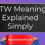 BTW Meaning Explained Simply — For Texts, Chats, and DMs 2026