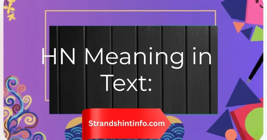 HN Meaning in Text: The Hidden Emotion Behind It 2026