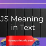 JS Meaning in Text