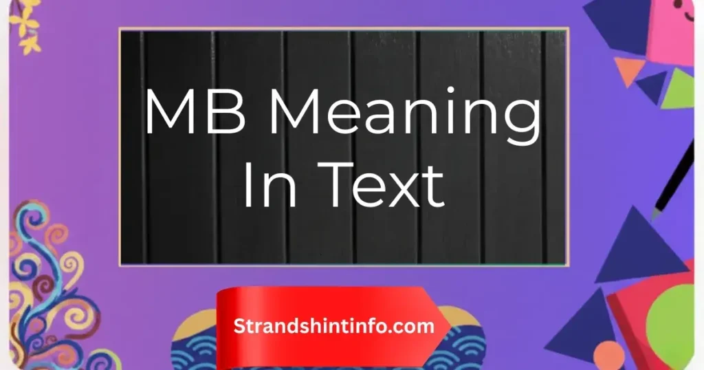 MB Meaning in text