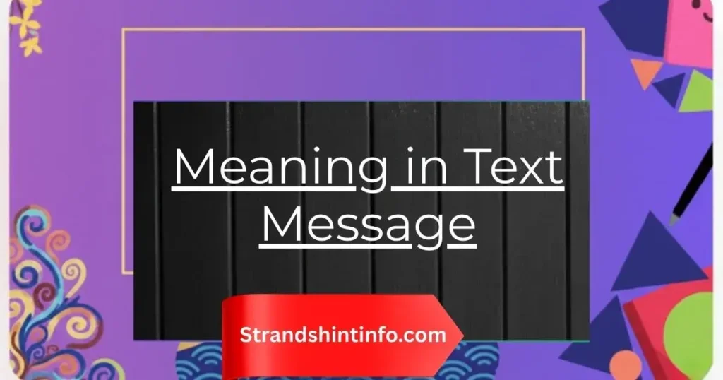 Meaning in Text Message: The Complete Guide to Symbols, Emojis & Hidden Signals