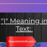 ")" Meaning in Text: The Complete Guide to This Tiny But Powerful Symbol