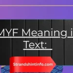 MYF Meaning in Text: What It Really Means (And When to Use It)
