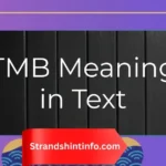 TMB Meaning in Text