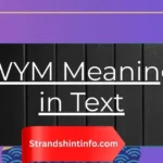 WYM Meaning in Text: Complete Guide to Usage, Examples & Tone