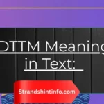 DTTM Meaning in Text: What It Really Means and How to Use It