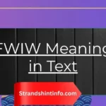 FWIW Meaning in Text: The Complete Human Guide 📱✨