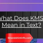 What Does KMSL Mean in Text?