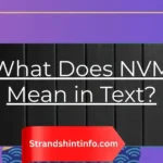 What Does NVM Mean in Text?
