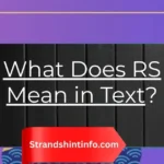 What Does RS Mean in Text