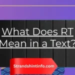 What Does RT Mean in a Text? Every Meaning You Need to Know