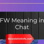 FW Meaning in Chat