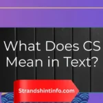 What Does CS Mean in Text? Full Meaning Explained Simply 2026
