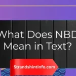 What Does NBD Mean in Text? Simple Slang Guide 2026