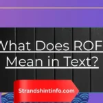 What Does ROFL Mean in Text?